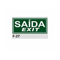 PLACA DE IDENTIFICAÇÃO - SAÍDA / EXIT F-27 12X23CM